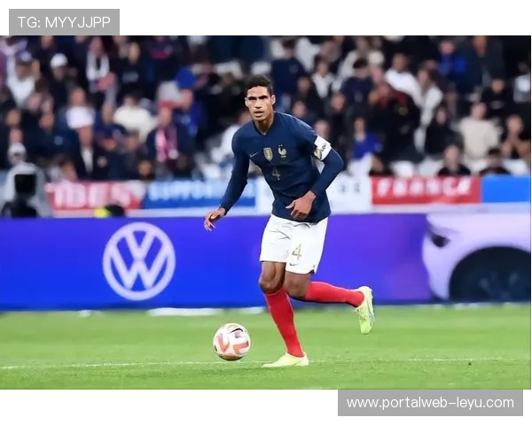 瓦拉内：法国中卫的崛起与国际赛场的影响力